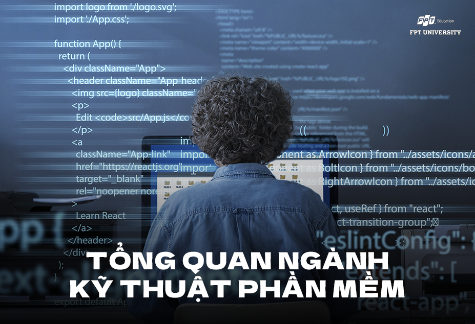 Ngành Kỹ thuật phần mềm là gì? Cơ hội ngành Kỹ thuật phần mềm